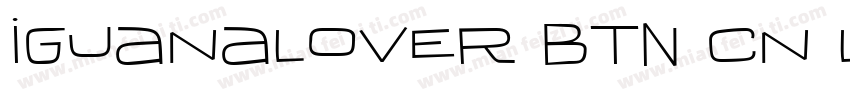 IguanaLover BTN Cn Lt字体转换
